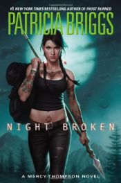 book cover of Night Broken by Patricia Briggs