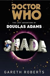book cover of Doctor Who: Shada by Douglas Adams by Gareth Roberts