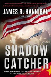 book cover of Shadow Catcher: A Novel by James R. Hannibal