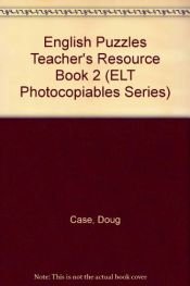book cover of English Puzzles: Teachers' Resource Book No. 3 (Heinemann Games) by Doug Case