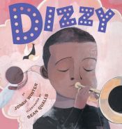 book cover of Dizzy by Jonah Winter