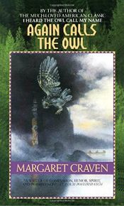 book cover of Again Calls the Owl by Margaret Craven