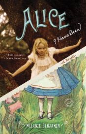 book cover of Alice und ich by Melanie Benjamin