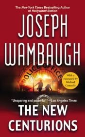 book cover of The New Centurions by Joseph Wambaugh
