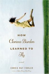 book cover of How Clarissa Burden Learned to Fly by Connie May Fowler