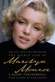 book cover of The secret life of Marilyn Monroe by J. Randy Taraborrelli