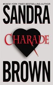 book cover of Charade by Sandra Brown