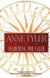 book cover of Searching for Caleb by Anne Tyler