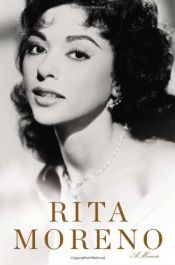 book cover of Rita Moreno: A Memoir by Rita Moreno
