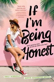 book cover of If I'm Being Honest by Austin Siegemund-Broka|Emily Wibberley
