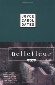 book cover of Bellefleur by Joyce Carol Oates