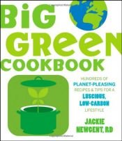book cover of Big Green Cookbook by Jackie Newgent
