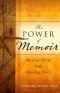 The Power of Memoir: How to Write Your Healing Story