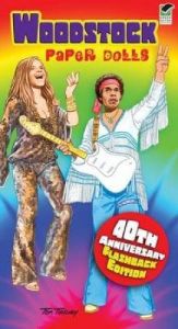 book cover of Woodstock Paper Dolls: 40th Anniversary Flashback Edition by Tom Tierney