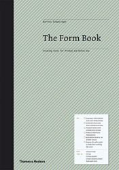 book cover of The Form Book: Creating Forms for Printed and Online Use by Borries Schwesinger