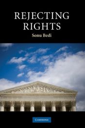 book cover of Rejecting Rights (Contemporary Political Theory) by Sonu Bedi