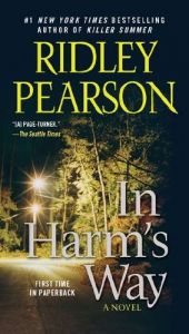 book cover of In Harm's Way by Ridley Pearson