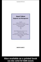 book cover of Heart Failure: Diagnosis and Management by Andrew L. Clark|John JV McMurray