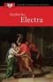 Sophocles: Electra (Cambridge Translations from Greek Drama)