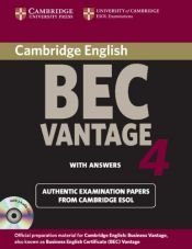 book cover of Cambridge BEC 4 Vantage Self-study Pack (Student's Book with answers and Audio CDs (2)): Examination Papers from University of Cambridge ESOL Examinations (BEC Practice Tests) by Cambridge ESOL