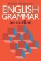 English grammar : an outline