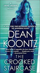 book cover of The Crooked Staircase: A Jane Hawk Novel by Dean R. Koontz
