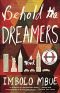 Behold the Dreamers (Oprah's Book Club): A Novel