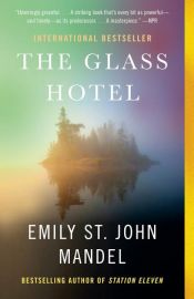 book cover of The Glass Hotel by Emily St. John Mandel