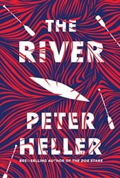 book cover of The River by Peter Heller