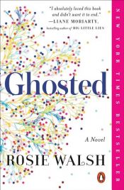 book cover of Ghosted by Rosie Walsh