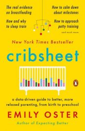 book cover of Cribsheet by Emily Oster
