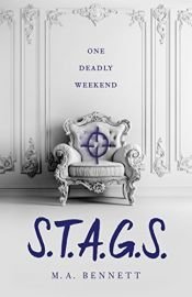 book cover of S.T.A.G.S. by M. A. Bennett