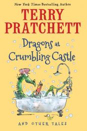 book cover of Dragons at Crumbling Castle by Terry Pratchett