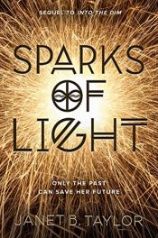 book cover of Sparks of Light by Janet B. Taylor