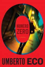 book cover of Numero Zero by Umberto Eco