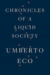 book cover of Chronicles of a Liquid Society by Umberto Eco