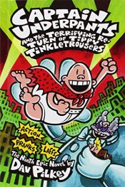 book cover of Captain Underpants and the Terrifying Return of Tippy Tinkletrousers by Dav Pilkey