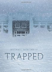 book cover of Trapped by Michael Northrop