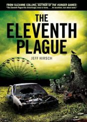 book cover of The Eleventh Plague by Jeff Hirsch