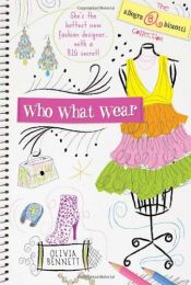 book cover of Who What Wear: The Allegra Biscotti Collection by Olivia Bennett