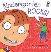 book cover of Kindergarten Rocks! by Katie Davis
