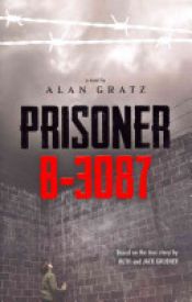 book cover of Prisoner B-3087 by Alan Gratz|Jack Gruener|Ruth Gruener