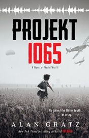 book cover of Projekt 1065: A Novel of World War II by Alan Gratz