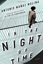 book cover of In the Night of Time by Antonio Muñoz Molina