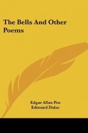 book cover of The Bells and Other Poems - Collector's Library of Famous Editions by Edgar Allan Poe