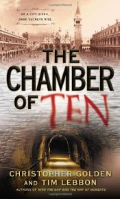 book cover of The Chamber of Ten by Christopher Golden|Tim Lebbon