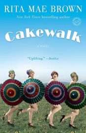 book cover of Cakewalk by Rita Mae Brown