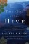 The God of the Hive: A novel of suspense featuring Mary Russell and Sherlock Holmes (#10)