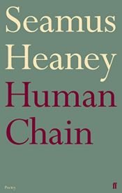 book cover of Human Chain by Seamus Heaney