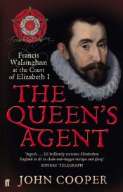 book cover of The Queen's Agent by John Cooper